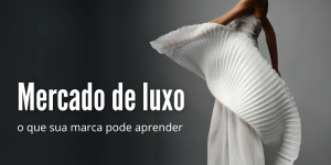 a psicologia do mercado de luxo