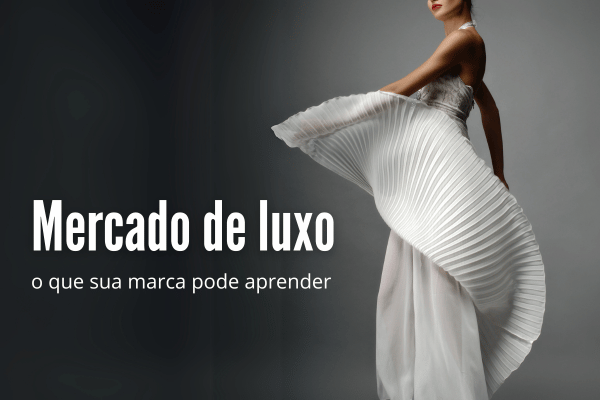 a psicologia do mercado de luxo